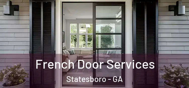  French Door Services Statesboro - GA